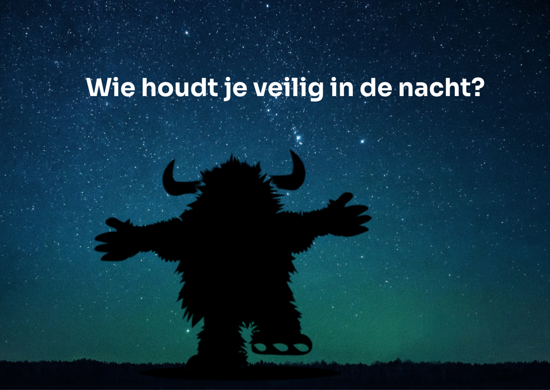 De mascotte van BrandW8 staat onder een sterrenhemel en vraagt: Wie houdt je veilig in de nacht?